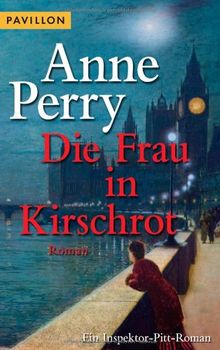 Die Frau in Kirschrot: Ein Inspektor-Pitt-Roman