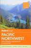 Fodor's Pacific Northwest: with Oregon, Washington & Vancouver (Full-color Travel Guide, Band 20)