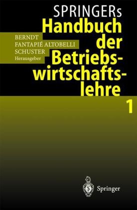 Springers Handbuch der Betriebswirtschaftslehre 1