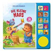Mein tolles Klangbuch. Die kleine Maus
