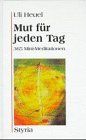 Mut für jeden Tag