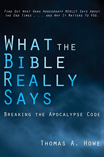 What the Bible Really Says?: Breaking the Apocalypse Code