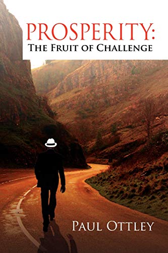 Prosperity: The Fruit of Challenge