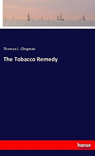 The Tobacco Remedy