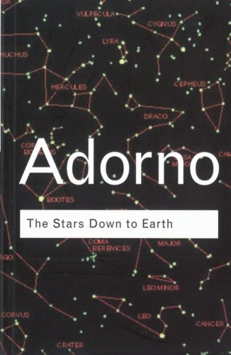 Theodor Adorno The Stars Down To Earth (Routledge Classics (Paperback))