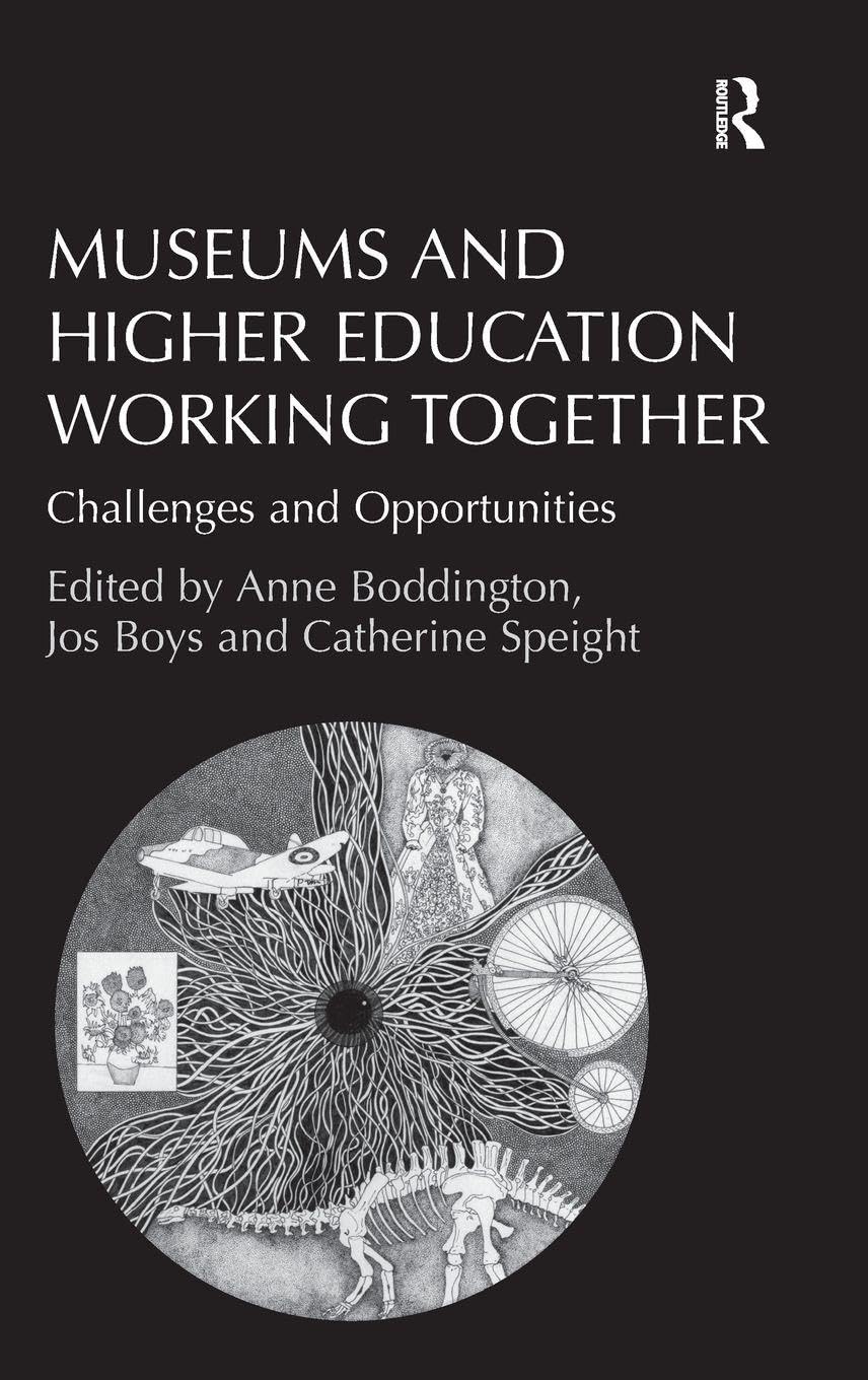 Museums and Higher Education Working Together: Challenges and Opportunities