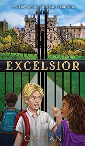 Excelsior: A Story About Mindset for Kids
