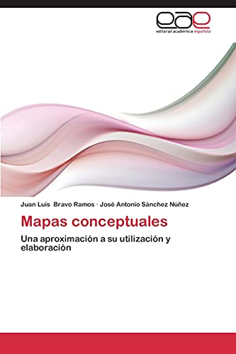Mapas conceptuales: Una aproximación a su utilización y elaboración