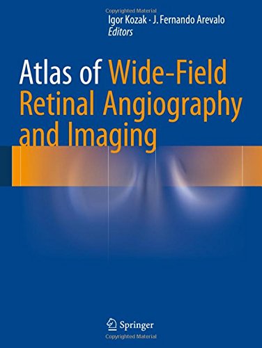 Atlas of Wide-Field Retinal Angiography and Imaging