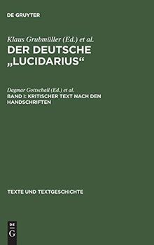 Der deutsche "Lucidarius": Kritischer Text nach den Handschriften (Texte und Textgeschichte, 35, Band 35)