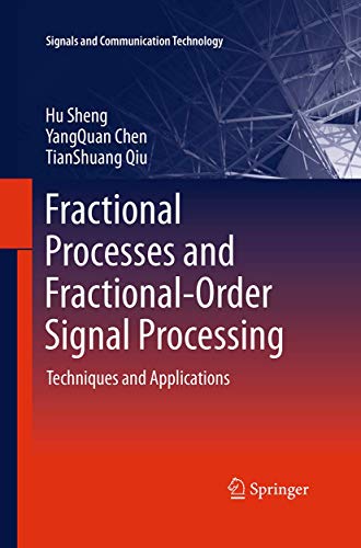 Fractional Processes and Fractional-Order Signal Processing: Techniques and Applications (Signals and Communication Technology)