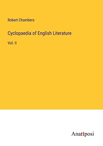 Cyclopaedia of English Literature: Vol. II