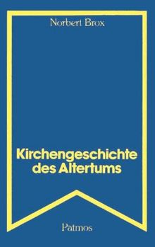 Kirchengeschichte des Altertums