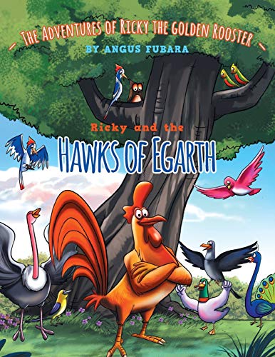 The Adventure of Ricky the Golden Rooster: Ricky and the Hawks of Egarth