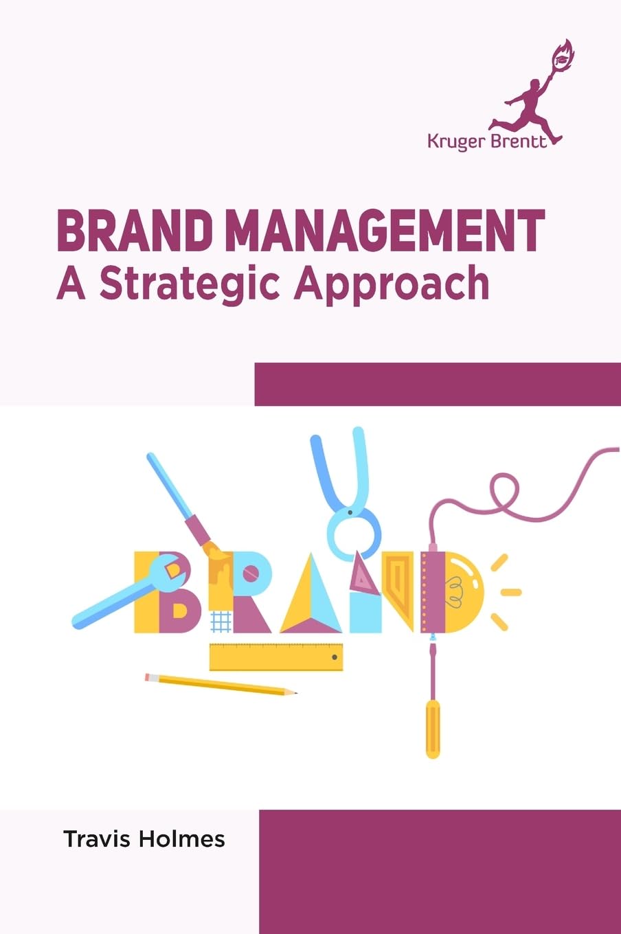 Brand Management: A Strategic Approach