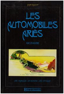 Les automobiles Ariès 1903-1938 (Livres Ponts et)
