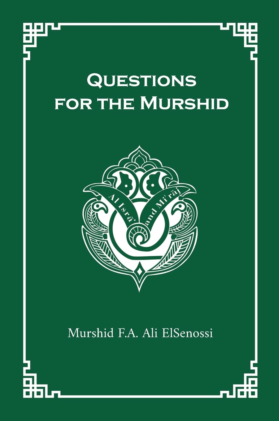 Questions for the Murshid