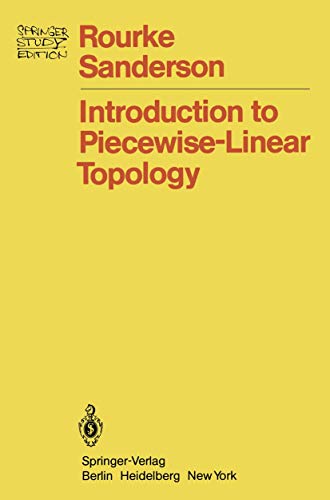 Introduction to Piecewise-Linear Topology (Springer Study Edition)