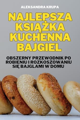 NAJLEPSZA KSI¿¿KA KUCHENNA BAJGIEL