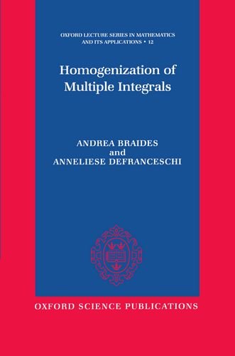 Homogenization of Multiple Integrals (Oxford lecture series in mathematics and its applications, vol.12)