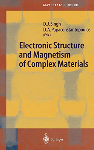 Electronic Structure and Magnetism of Complex Materials (Springer Series in Materials Science, 54, Band 54)