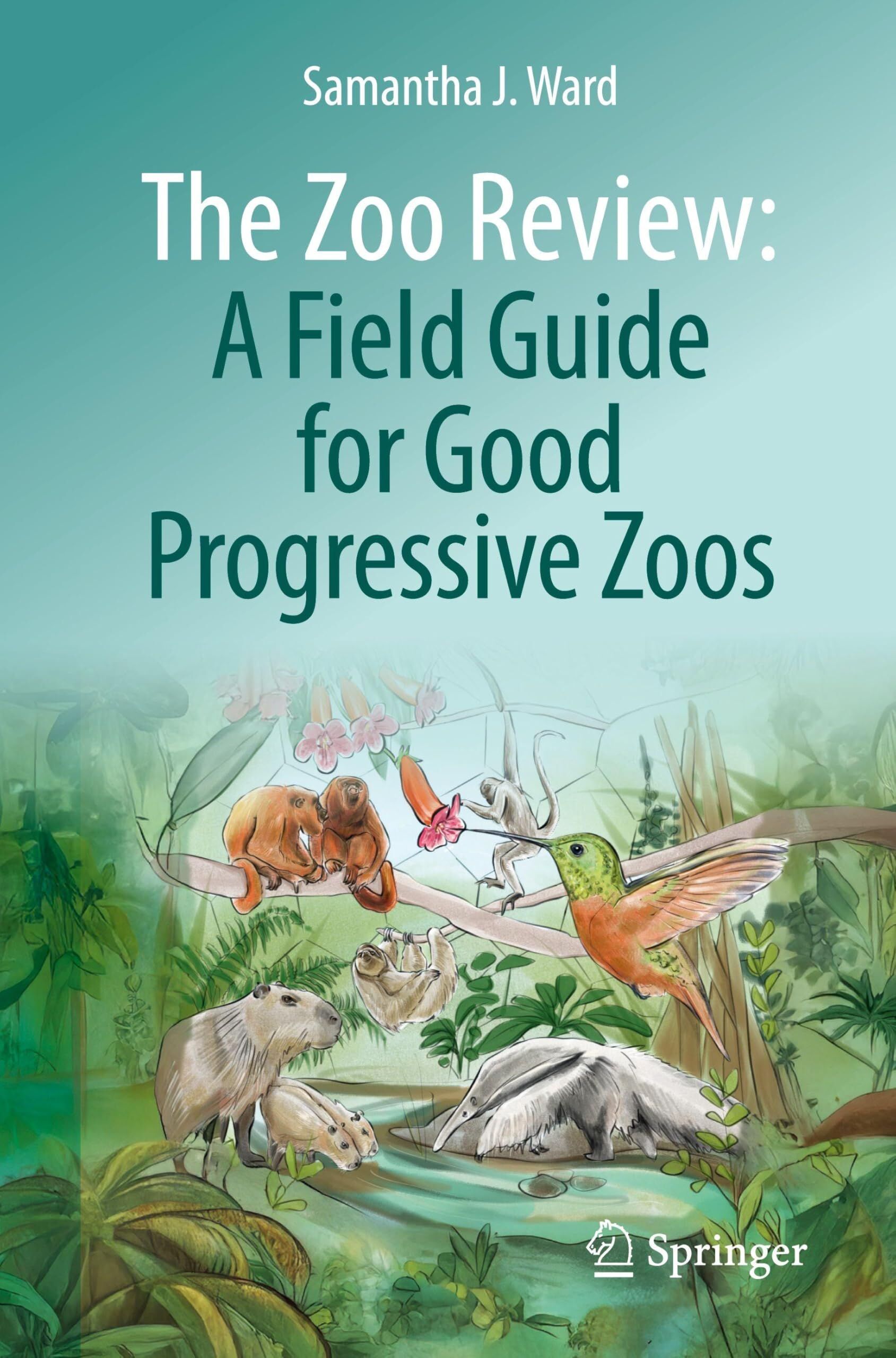 The Zoo Review: A Field Guide for Good Progressive Zoos