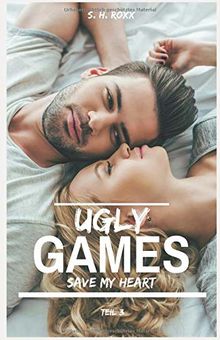 Ugly Games: Save my heart