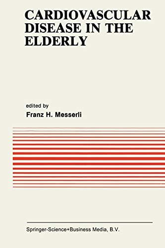 Cardiovascular Disease in the Elderly (Developments in Cardiovascular Medicine, 31, Band 31)