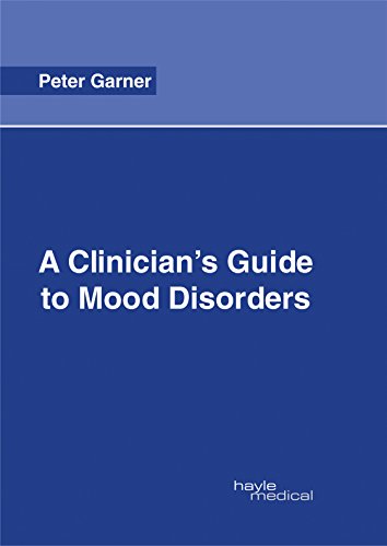 A Clinician's Guide to Mood Disorders