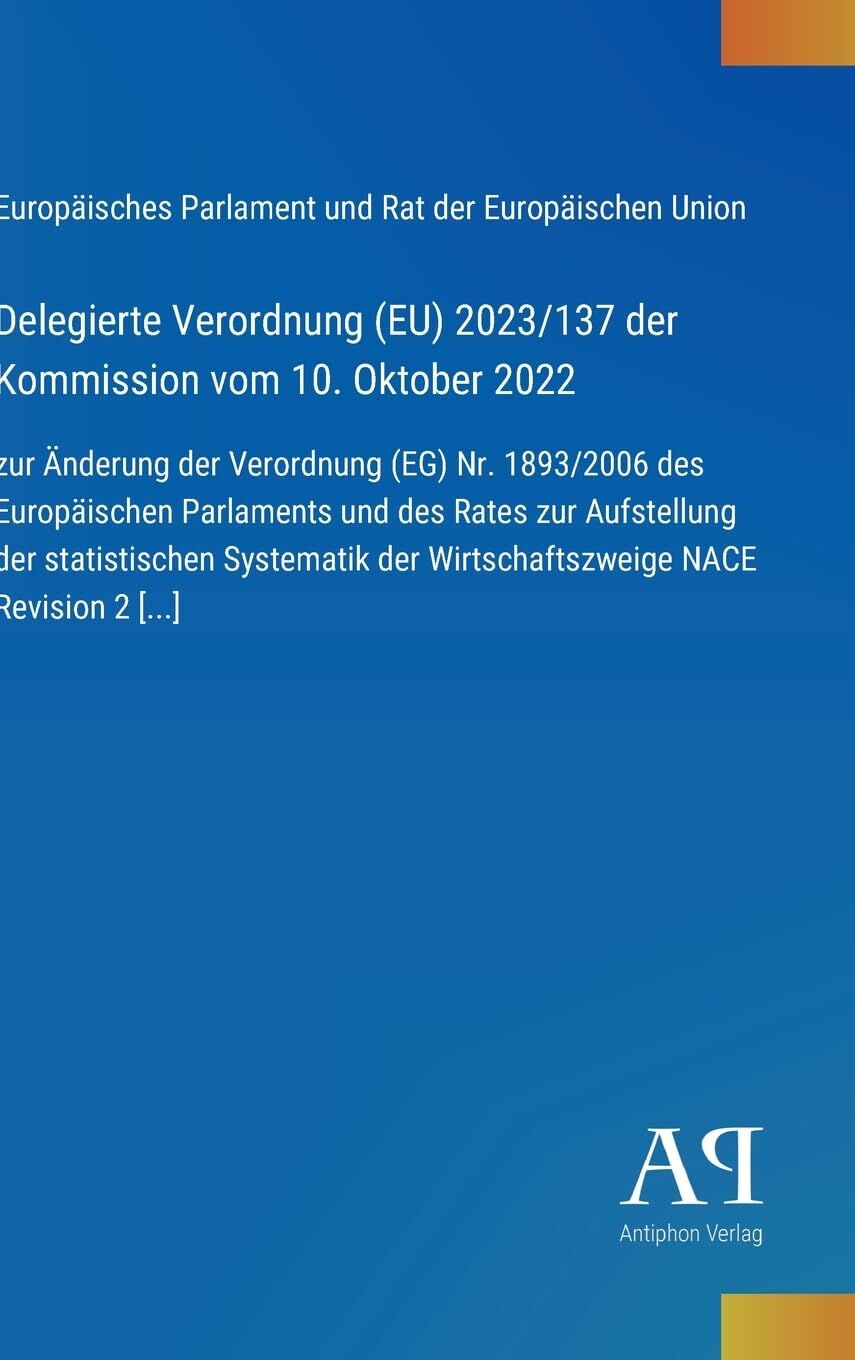 Delegierte Verordnung (EU) 2023/137 der Kommission vom 10. Oktober 2022