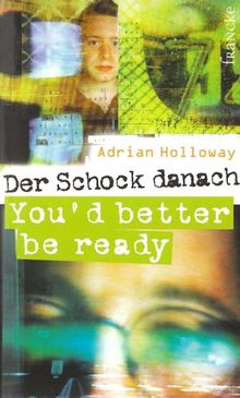 Der Schock danach - you'd better be ready