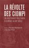 La révolte des Ciompis : Suivi de un soulevement prolétarien à Florence au XIVe siècle