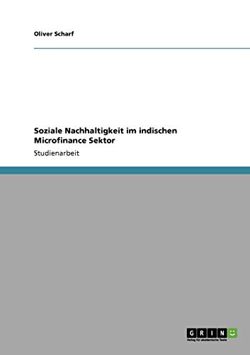Soziale Nachhaltigkeit im indischen Microfinance Sektor