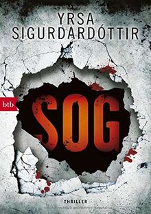 SOG: Thriller (Kommissar Huldar und Psychologin Freyja, Band 2) von Sigurdardóttir, Yrsa | Buch | Zustand akzeptabel