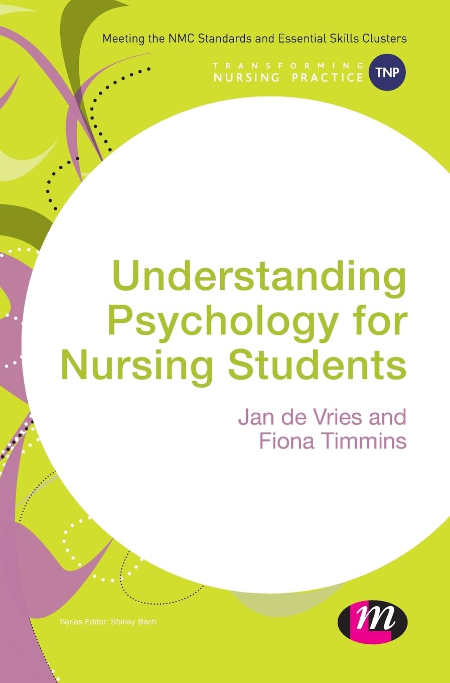 Understanding Psychology for Nursing Students (Transforming Nursing Practice)