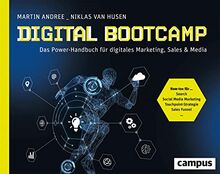 Digital Bootcamp: Das Power-Handbuch für digitales Marketing, Sales & Media