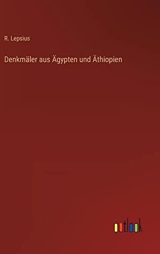 Denkmäler aus Ägypten und Äthiopien