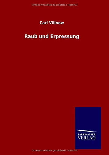 Raub und Erpressung