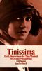 Tinissima. Der Lebensroman der Tina Modotti.