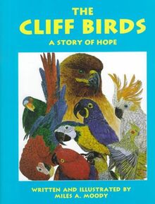 The Cliff Birds: A Story of Hope