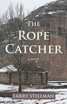 The Rope Catcher: A Novel