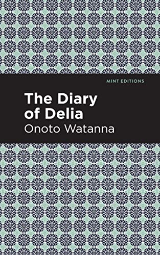 The Diary of Delia (Mint Editions―Voices From API)