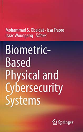 Biometric-Based Physical and Cybersecurity Systems
