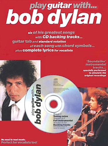 Play Guitar with ... Bob Dylan [With CD] (London)