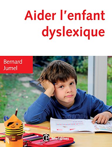 Aider L'enfant Dyslexique