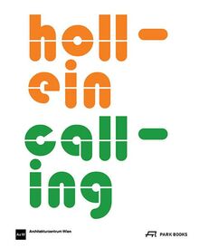 Hollein Calling Architectural Dialogues