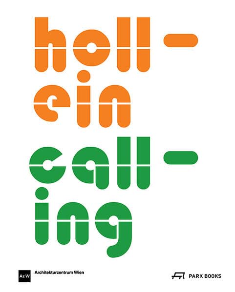 Hollein Calling Architectural Dialogues