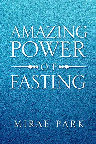 Amazing Power of Fasting