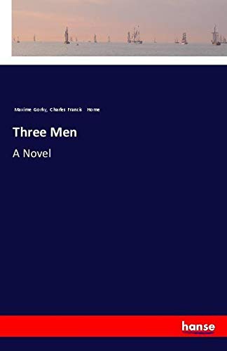 Three Men: A Novel