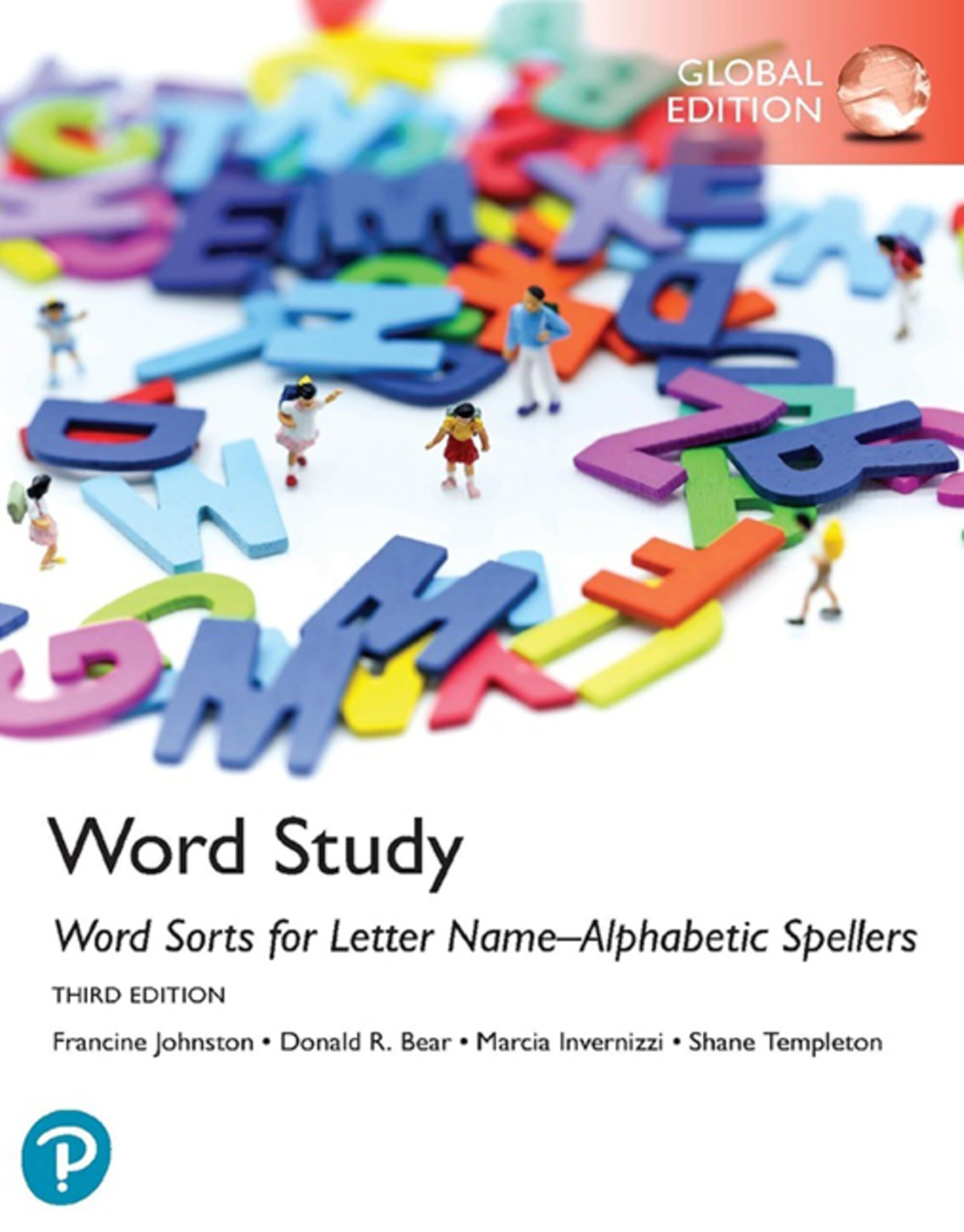 Word Study: Word Sorts for Letter Name-Alphabetic Spellers, Global Edition, 3rd edition